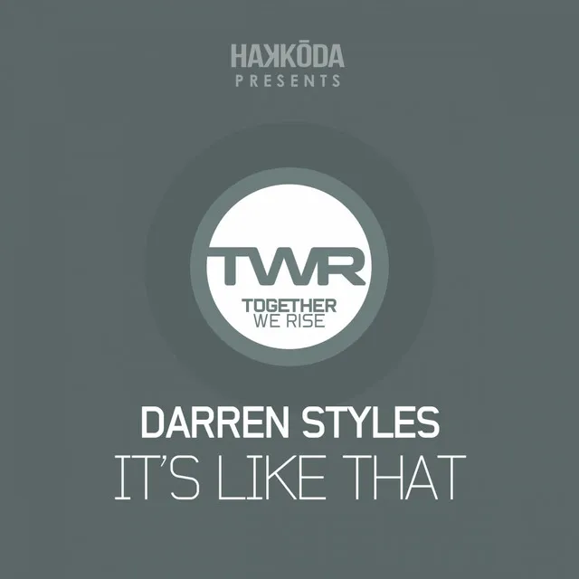 It's Like That - Original Mix by Darren Styles - Happy Hardcore cover art
