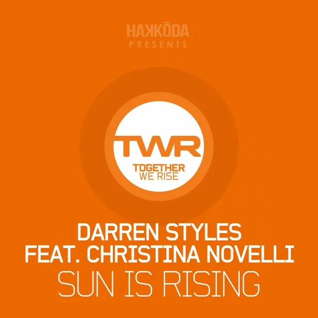Sun Is Rising - Original Mix by Darren Styles, Christina Novelli - Happy Hardcore cover art