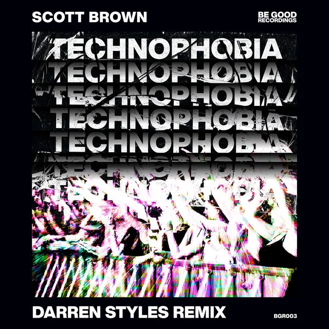 Technophobia - Darren Styles Remix by Darren Styles, Scott Brown - Happy Hardcore cover art