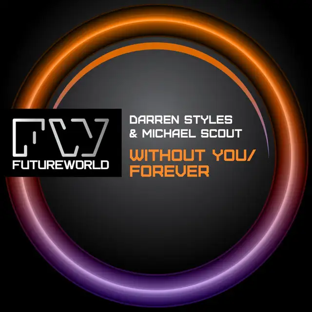 Without You - Radio Mix by Darren Styles, Michael Scout - Happy Hardcore cover art