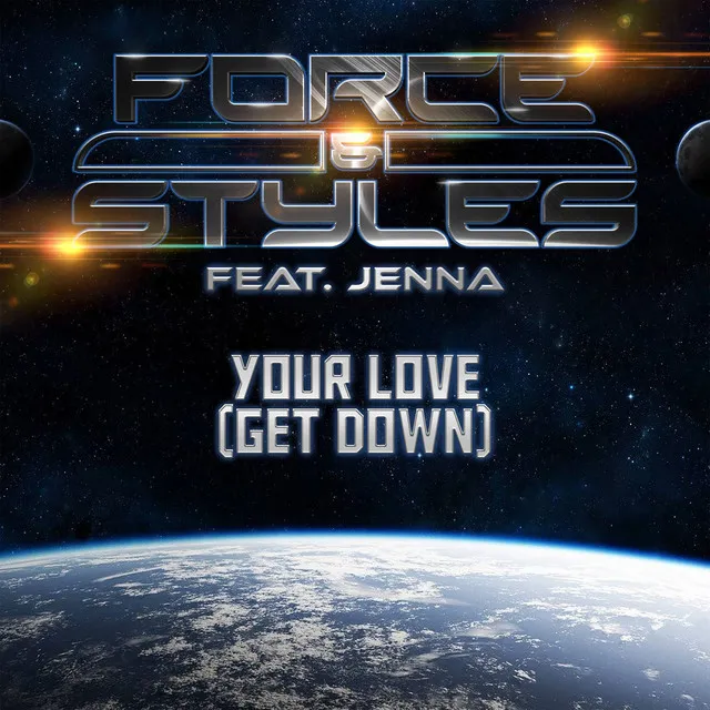 Your Love (Get Down) by Darren Styles, Force & Styles, Force, Jenna - Happy Hardcore cover art
