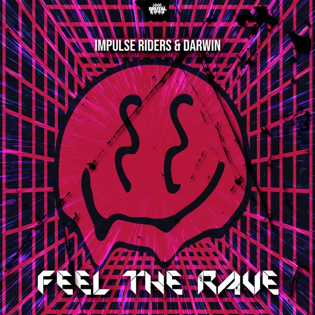 Feel The Rave by Darwin, Impulse Riders - Happy Hardcore cover art