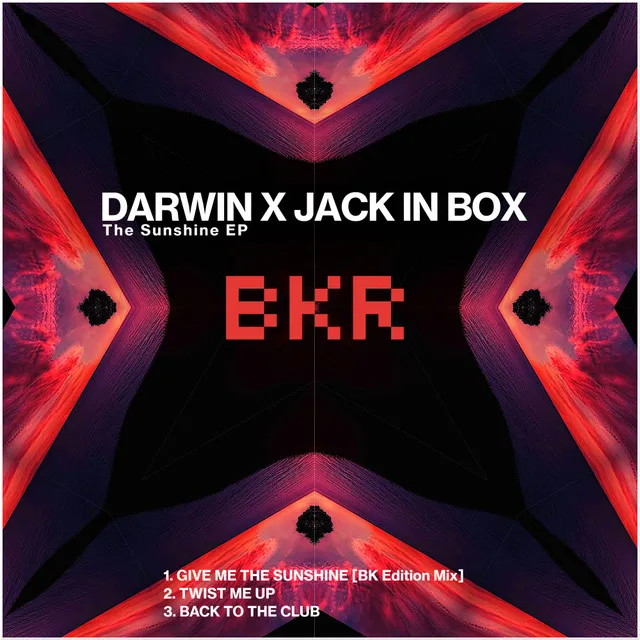 Give Me The Sunshine - BK Edition Mix by Darwin, Jack In Box - Happy Hardcore cover art