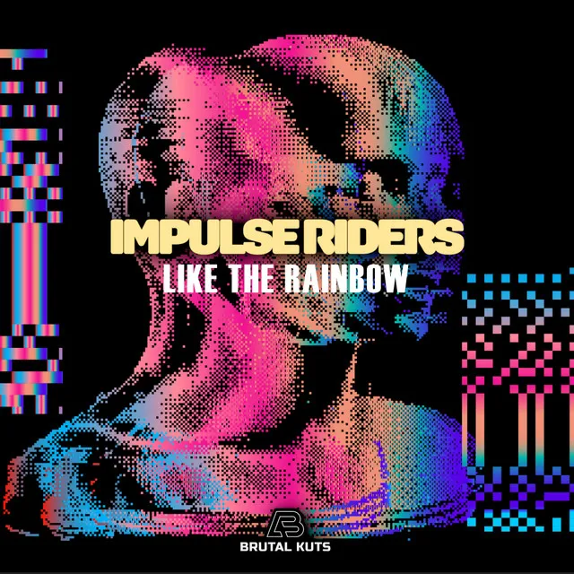 Like The Rainbow by Darwin, Impulse Riders - Happy Hardcore cover art