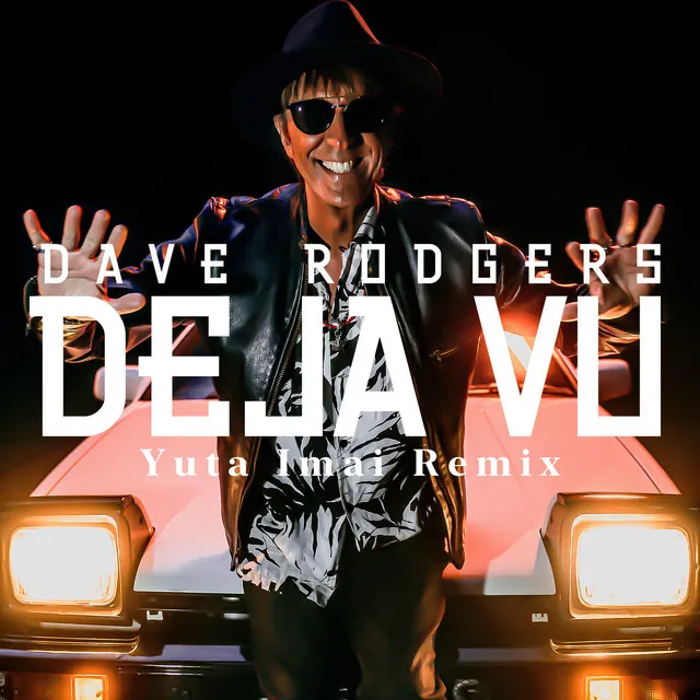 DEJA VU - Yuta Imai Remix by dave rodgers, Yuta Imai - Hardstyle cover art