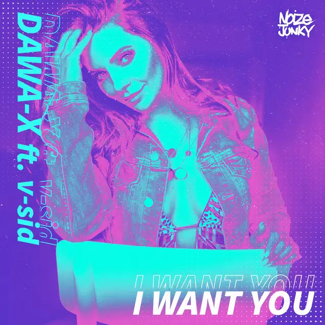 I Want You by Dawa-X, V-Sid - Hardstyle cover art
