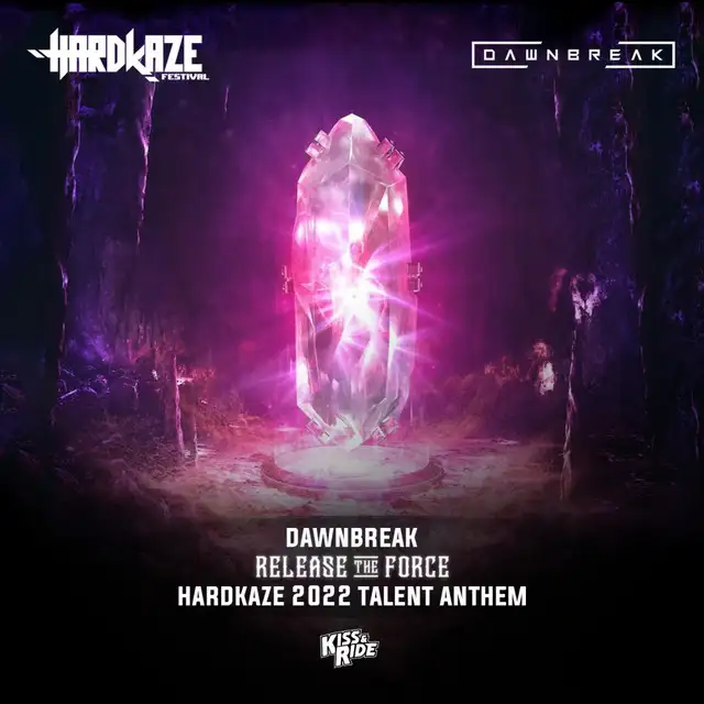 Release The Force - Hardkaze 2022 Talent Anthem by Dawnbreak - Hardstyle cover art
