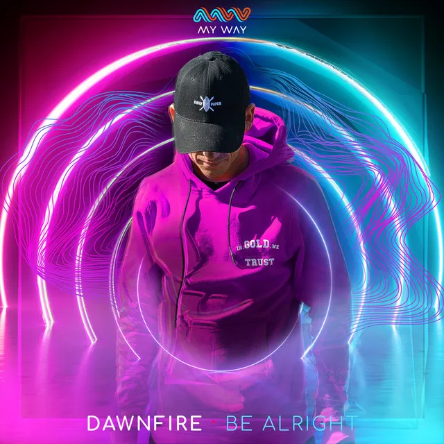 Be Alright by Dawnfire - Hardstyle cover art
