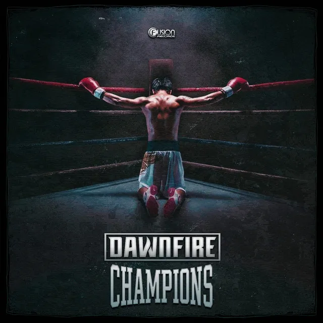 Champions by Dawnfire - Hardstyle cover art