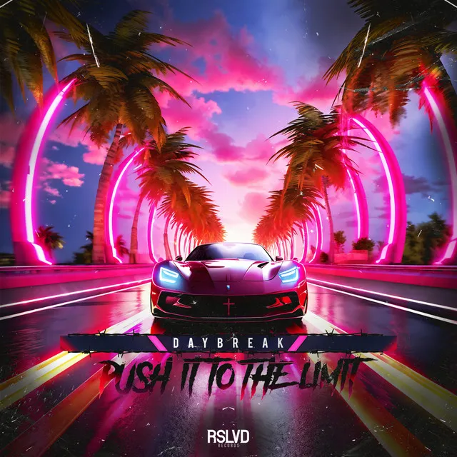 Push It To The Limit by Daybreak - Hardstyle cover art