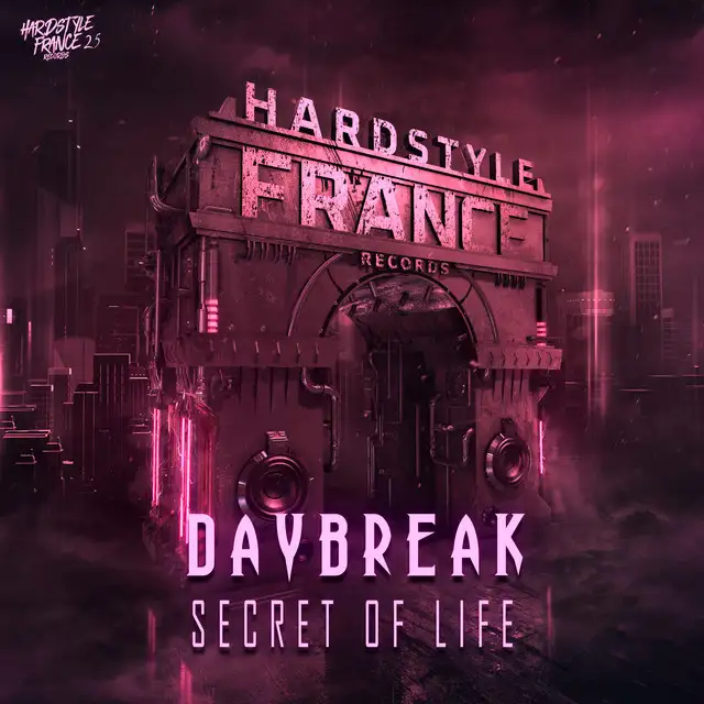Secret Of Life by Daybreak - Hardstyle cover art