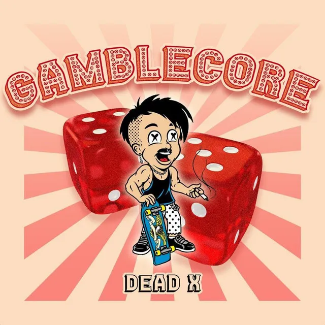 GAMBLECORE by Dead X - Hardstyle cover art