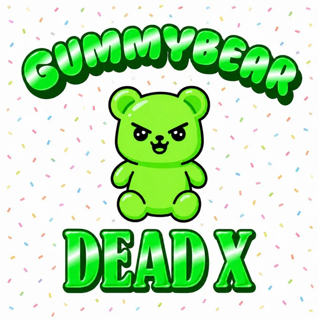 GUMMYBEAR by Dead X - Uptempo cover art