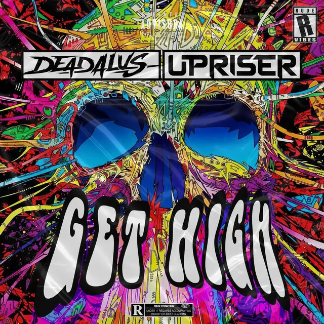 GET HIGH by Deadalus, Upriser - Rawstyle cover art