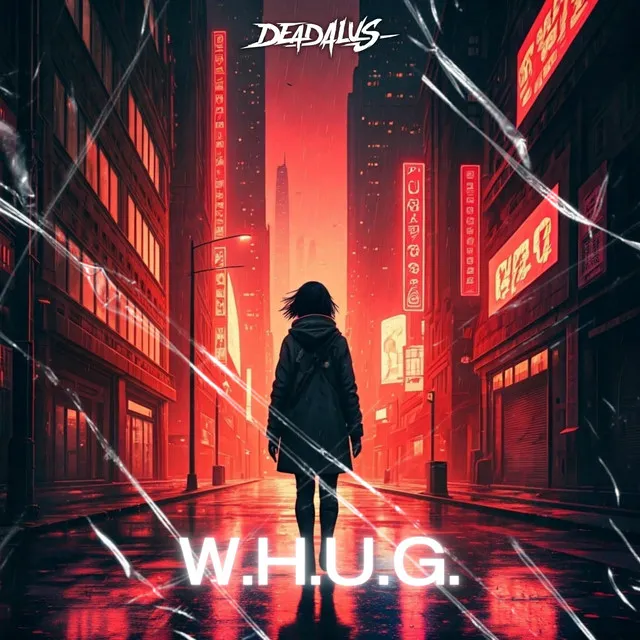 W.H.U.G. by Deadalus - Rawstyle cover art