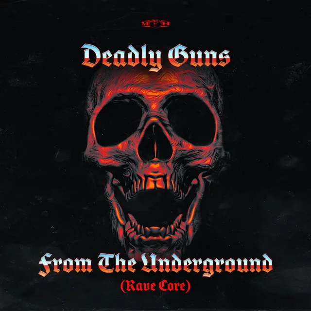 From The Underground (Rave Core) by Deadly Guns - Uptempo cover art