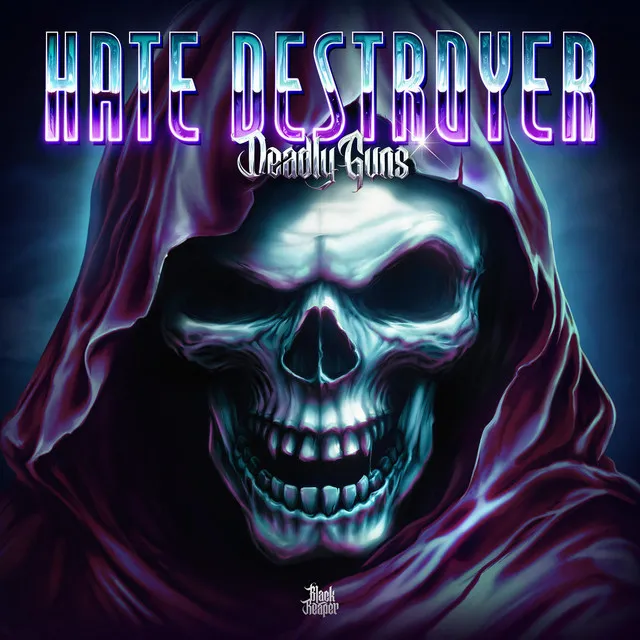 Hate Destroyer by Deadly Guns - Uptempo cover art