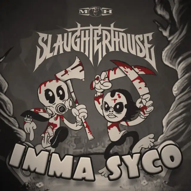 IMMA SYCO by Deadly Guns, N-Vitral, Slaughterhouse - Uptempo cover art