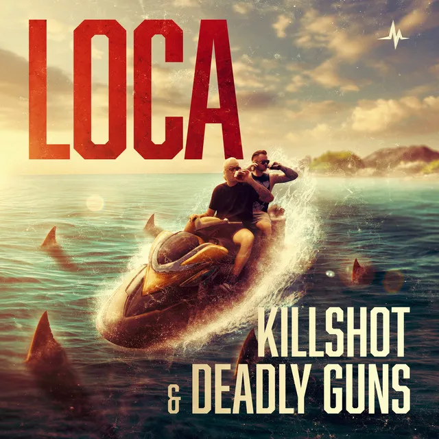 LOCA by Deadly Guns, Killshot - Uptempo cover art