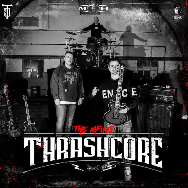 The MFing ThrashCore by Deadly Guns, The Menace - Uptempo cover art