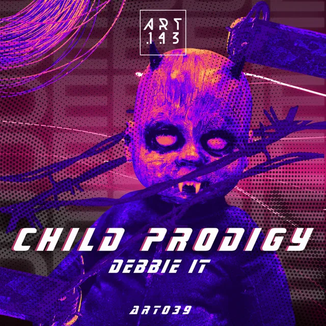 Child Prodigy by DEBBIE IT - Hard Techno cover art