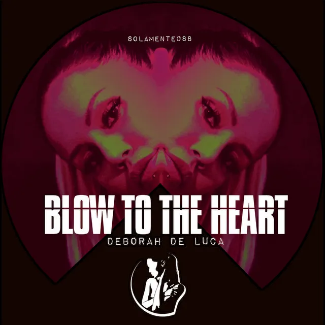 Blow To The Heart by Deborah de Luca - Hard Techno cover art