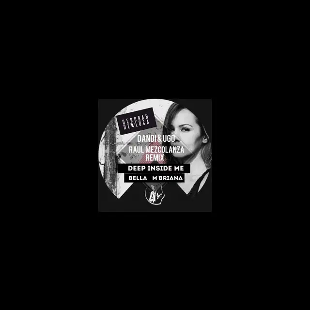 Deep inside me - Dandi & Ugo Remix by Deborah de Luca, Dandi & Ugo - Hard Techno cover art