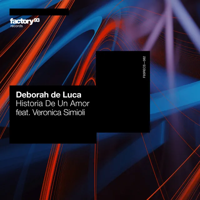 Historia De Un Amor (feat. Veronica Simioli) by Deborah de Luca, Veronica Simioli - Hard Techno cover art