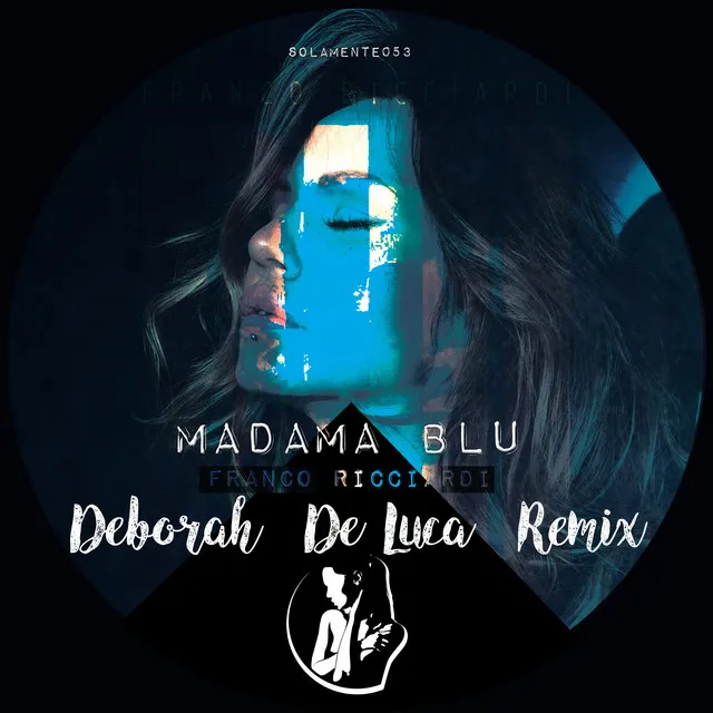 Madama Blu - Deborah De Luca Radio Edit by Deborah de Luca, Franco Ricciardi - Hard Techno cover art