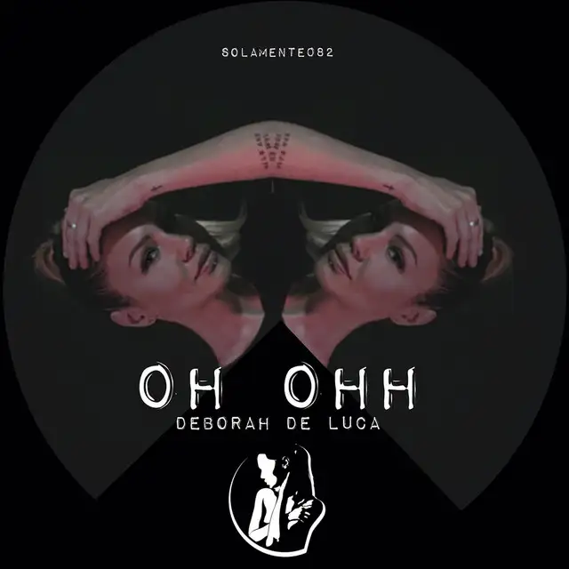Oh Ohh by Deborah de Luca - Hard Techno cover art