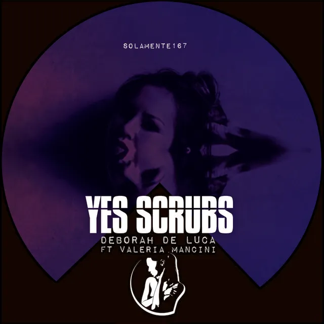 Yes Scrubs by Deborah de Luca, Valeria Mancini - Hard Techno cover art