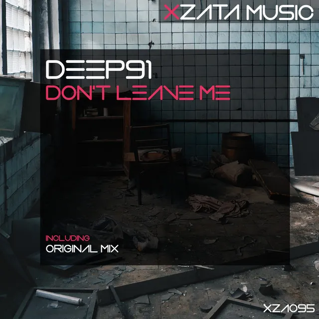 Don't Leave Me by Deep91 - Hard Techno cover art