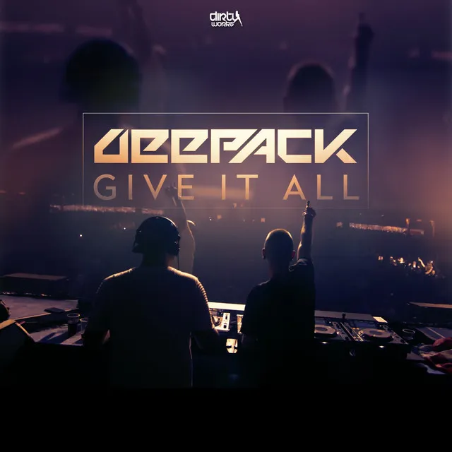 Give It All by Deepack - Hardstyle cover art