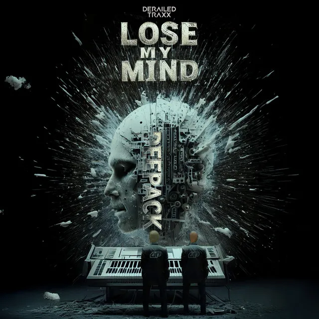 Lose My Mind by Deepack - Hardstyle cover art