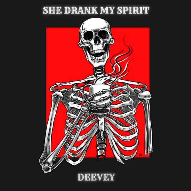 SHE DRANK MY SPIRIT by Deevey - Hard Techno cover art