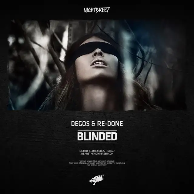 Blinded by Degos & Re-Done - Hardstyle cover art