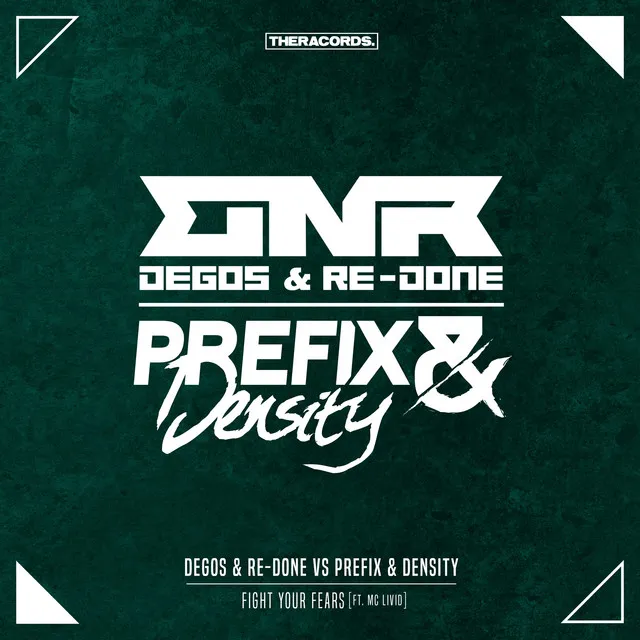 Fight Your Fears by Degos & Re-Done, MC Livid, Prefix & Density - Rawstyle cover art