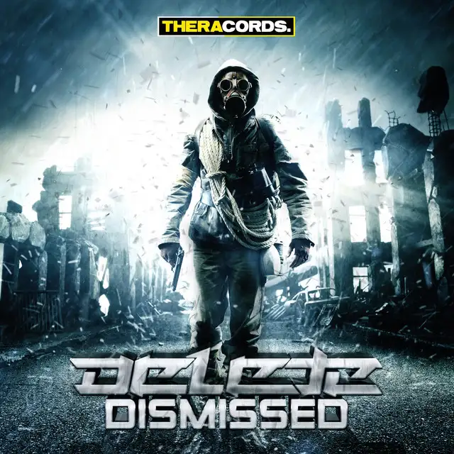 Dismissed by Delete - Hardstyle cover art