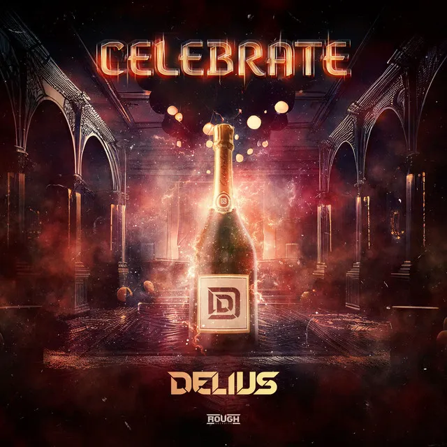 Celebrate by Delius - Hardstyle cover art