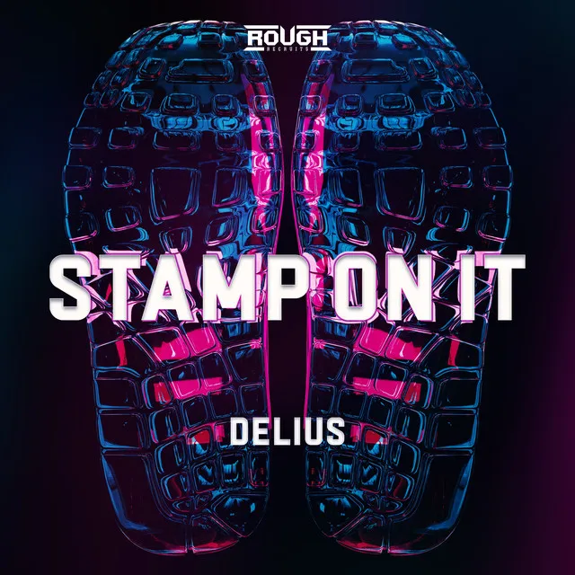 Stamp On It by Delius - Hardstyle cover art