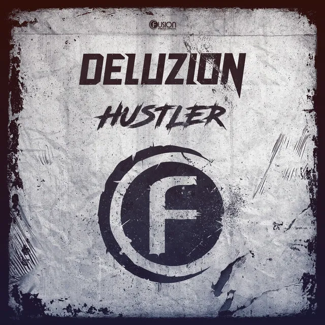 Hustler - Original Mix by Deluzion - Rawstyle cover art