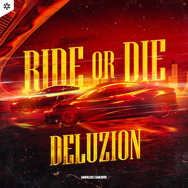 Ride Or Die by Deluzion - Rawstyle cover art