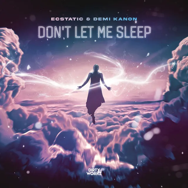 Don't Let Me Sleep by Demi Kanon, Ecstatic - Hardstyle cover art