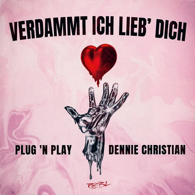 Verdammt Ich Lieb' Dich by Dennie Christian, Plug 'N Play - Hardstyle cover art