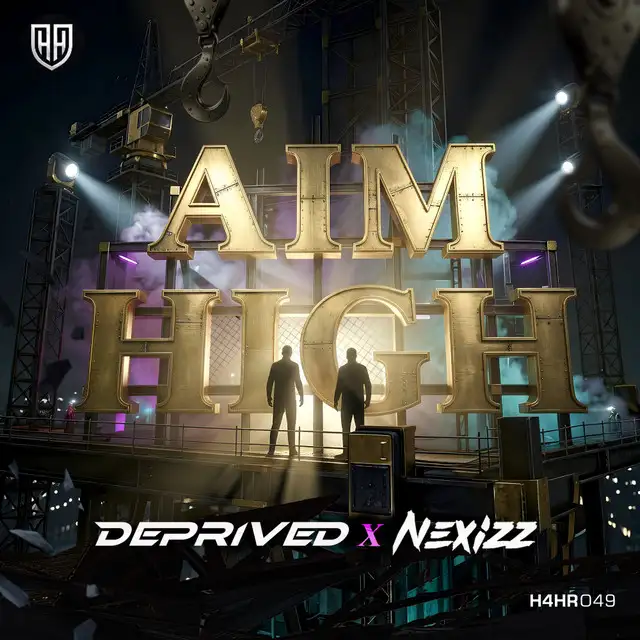 Aim High by Deprived, Nexizz - Hardstyle cover art