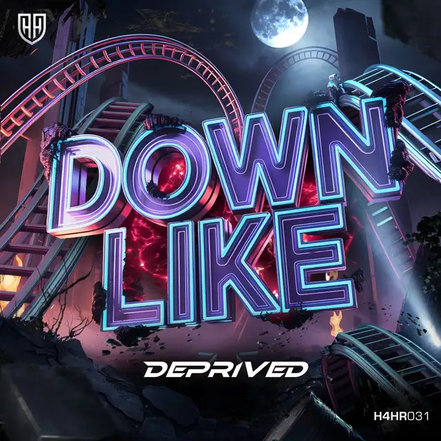 Down Like by Deprived - Hardstyle cover art