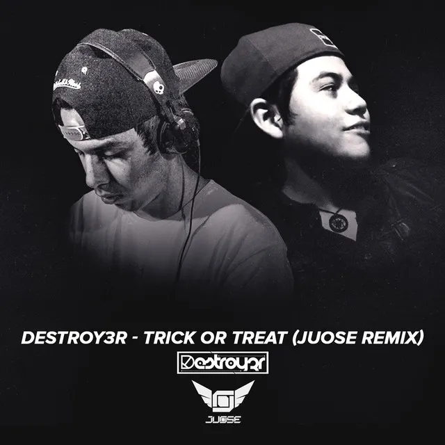 Trick or Treat (Juose Remix) by DESTROY3R, Juose - Hardstyle cover art