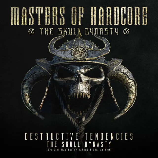 Skull Dynasty - Official Masters Of Hardcore 2017 Anthem Radio Edit by Destructive Tendencies - Hardcore cover art