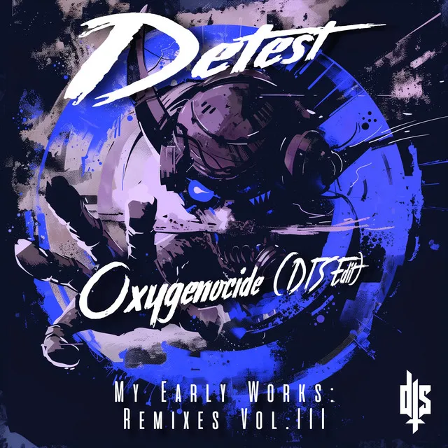 Oxygenocide - DTS edit by Detest - Hardcore cover art