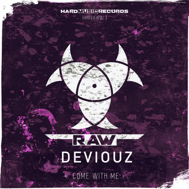 Come With Me - Radio Edit by Deviouz - Rawstyle cover art